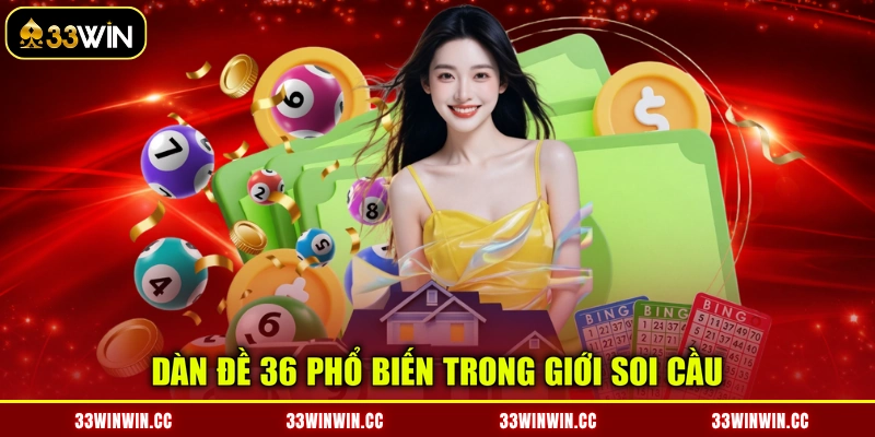 Dàn đề 36 phổ biến trong giới soi cầu