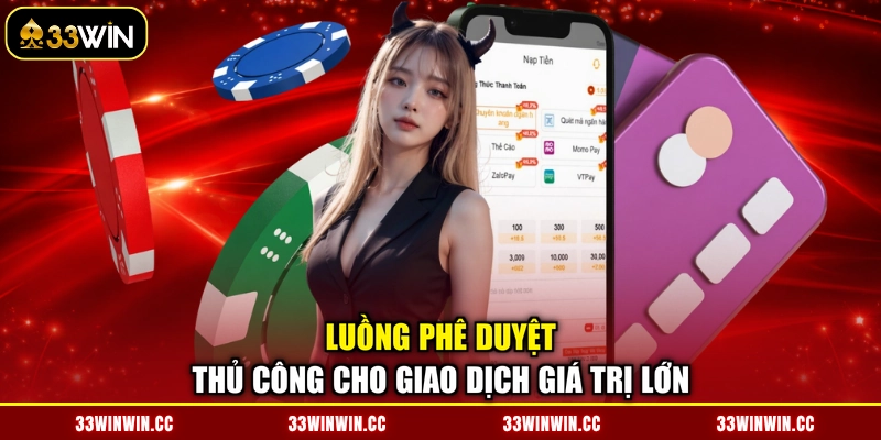 Luồng phê duyệt thủ công cho giao dịch giá trị lớn