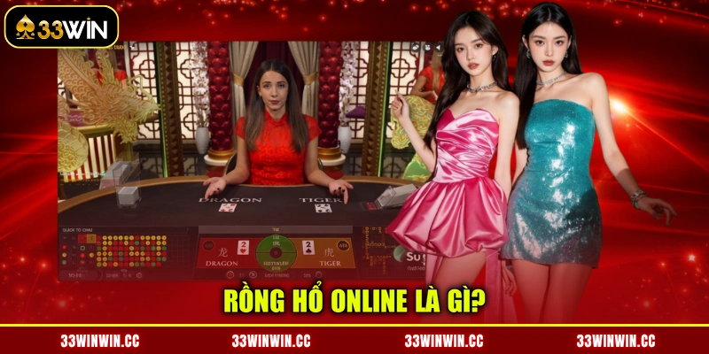 Rồng Hổ online là gì?