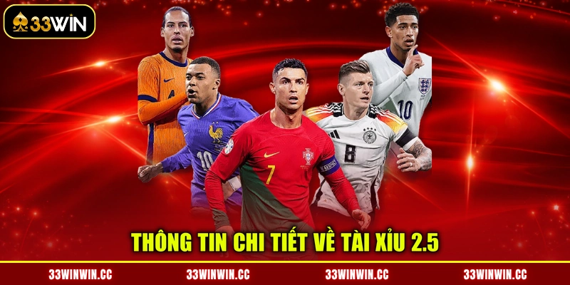Thông tin chi tiết về tài xỉu 2.5